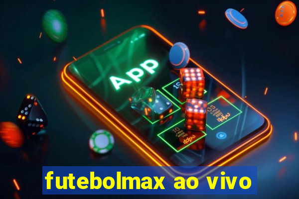 futebolmax ao vivo